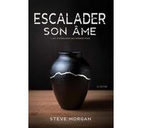 Escalader son âme: l'art d'embrasser ses imperfections [The Summit Within - FRENCH edition]