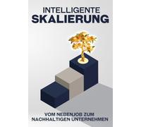 Escalar de forma inteligente: De negocio secundario a negocio sostenible