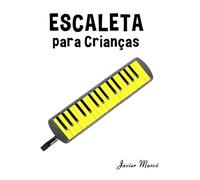 Escaleta para Crianças: Canções de Natal, Música Clássica, Canções Infantis e Canções Folclóricas!