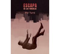 Escapa de las tinieblas