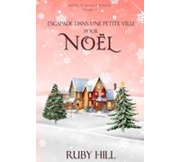 Escapade dans une petite ville pour Noël