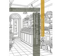 Escaparates de Flores para Colorear para Adultos: Libro de Colorear Antiestrés con Escaparates Florales, Decoración Elegante y Diseños Relajantes