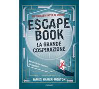 Escape Book. La grande cospirazione - Hamer Morton James