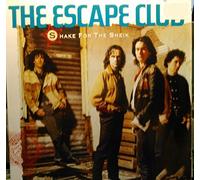 Escape Club, The - Shake For The Sheik