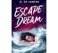 Escape Dream: Livre Jeu