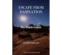 Escape from Damnation: The Death Coach