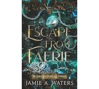 Escape from Faerie