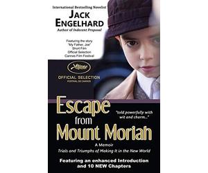 Escape from Mount Moriah: Trials and Triumphs of Making It in the New World