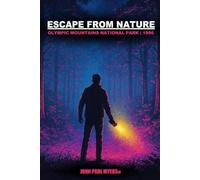 Escape from Nature: Olympic Mountains National Park | 1996