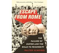 Walter Scheidel Escape from Rome (Tascabile)