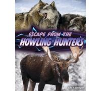 Escape from the Howling Hunters