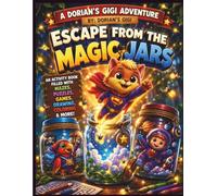 ESCAPE FROM THE MAGIC JARS: AN ACTIVITY BOOK FILLED WITH MAZES, PUZZLES, GAMES, DRAWING, COLORING & MORE