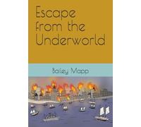 Escape from the Underworld