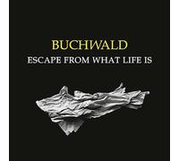 Buchwald - Escape from What Life Is