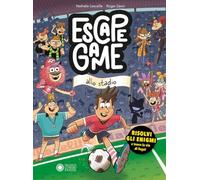 Escape game allo stadio. Ediz. a colori