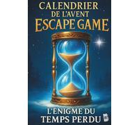 Escape Game - Calendrier de l’Avent 2025 Original pour Adultes: 24 énigmes sur les secrets cachés de noël | Roman de l’avent une quête spirituel et intérieur