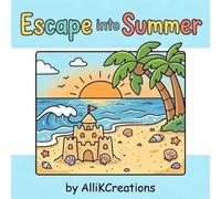 Escape into summer