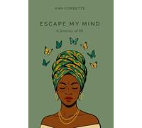 Escape My Mind: A Journey of 40