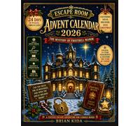 Escape Room Advent Calendar 2026: A 24-Day Christmas Mystery Adventure Packed with Riddles, Secret Codes, Clever Clues, and Family Fun