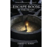 Escape Room in the Heart: The Jack Sutherington Series - Book IV - Kirby D...