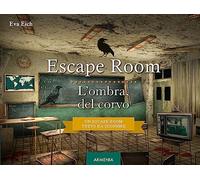 Escape room. L'ombra del corvo