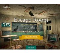Escape room. L'ombra del corvo