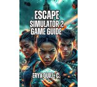 Escape Simulator 2 Game Guide: Speedrunning Optimization, Achievement Unlock, and Advanced Techniques to Become a True Artist