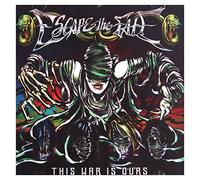 ESCAPE THE FATE - THIS WAR IS OURS