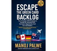 Escape the Green Card Backlog updated on 11-Apr-26: Your Complete Guide to Canada PR, Australia PR & Germany’s Opportunity Card for H-1B Holders