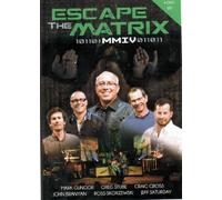 Escape The Matrix-MMIV