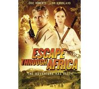 Escape Through Africa (DVD) Eric Roberts Linn Bjornland Ted Betz