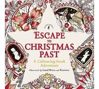 Escape to Christmas Past A Colouring Book Adventure