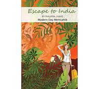 Escape to India: Modern Day Memsahib