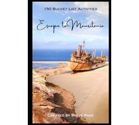 Escape to Mauritania: 150 Bucket List Activities