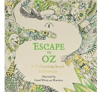 Escape to Oz A Colouring Book Adventure