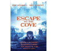 Escape to the Cove (DVD) Garrett Barghash Robert Enriquez Phillip Cook