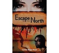 Escape to the North