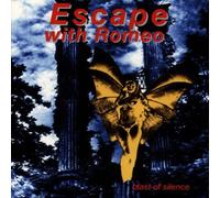 Escape With Romeo - Blast of Silence