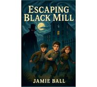 Escaping Black Mill