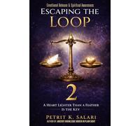 Escaping The Loop 2: A Heart Lighter Than a Feather Is the Key