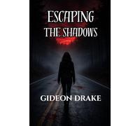 Escaping The Shadows