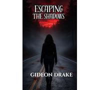 Escaping The Shadows