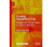 Escaping Thucydides’s Trap: Dialogue with Graham Allison on China-US Relations