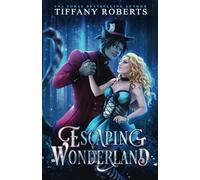 Escaping Wonderland: Cosmic Fairy Tales