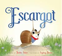 Dashka Slater Escargot (Copertina rigida) Escargot
