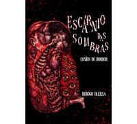 Escárnio das Sombras: Contos de Horror