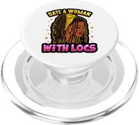 Esci con una donna con Locs Dreads Dreadlocks Donne nere Melanina PopSockets PopGrip per MagSafe