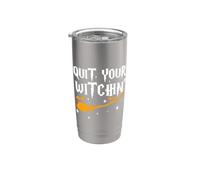 Esci dal tuo gioco di parole di Halloween Witchin Esci dalla tua strega Bicchiere termico in acciaio inox doppia parete