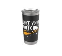 Esci dal tuo gioco di parole di Halloween Witchin Esci dalla tua strega Bicchiere termico in acciaio inox doppia parete