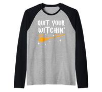 Esci dal Tuo Gioco di Parole di Halloween Witchin Esci dalla Tua Strega Maglia con Maniche Raglan